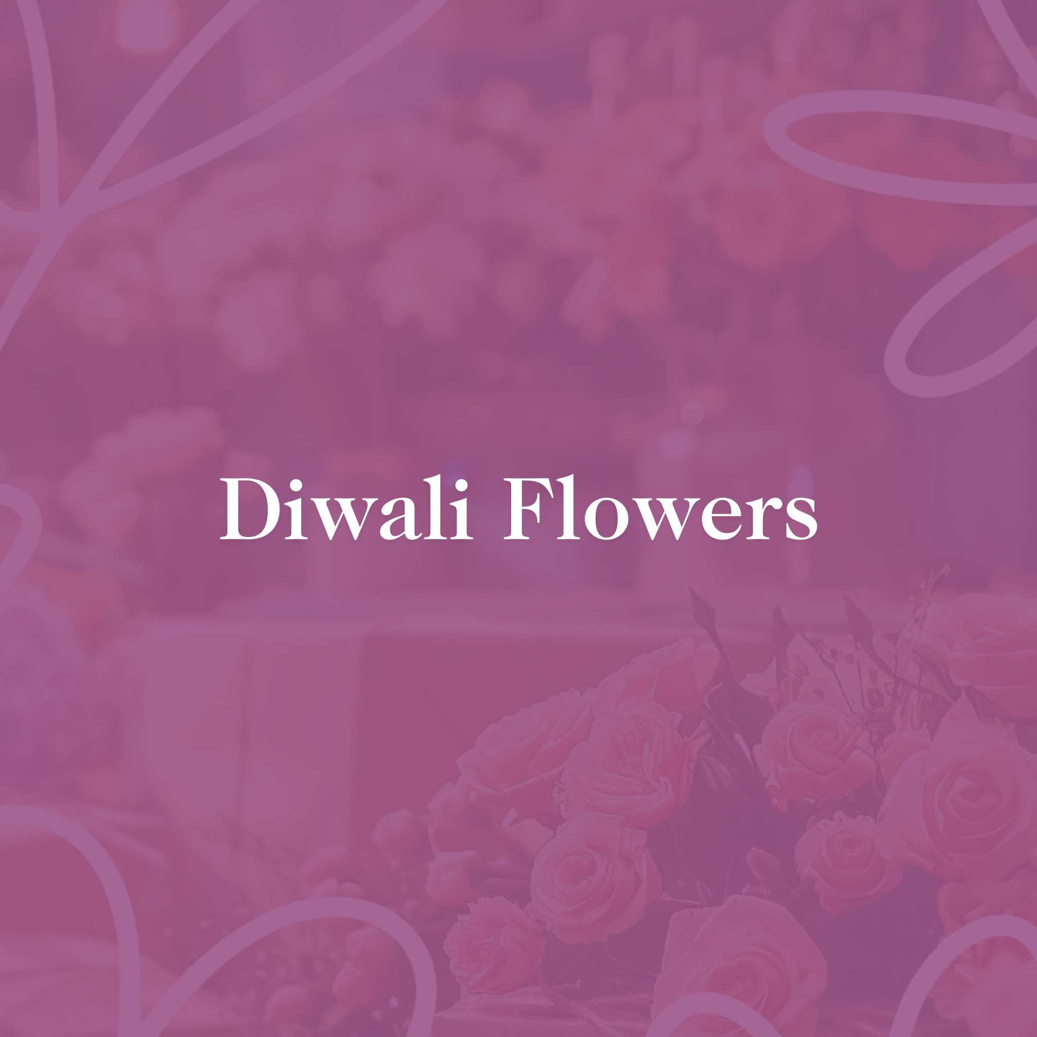 Diwali Flowers section featuring a floral background with text overlay - Fabulous Flowers and Gifts.