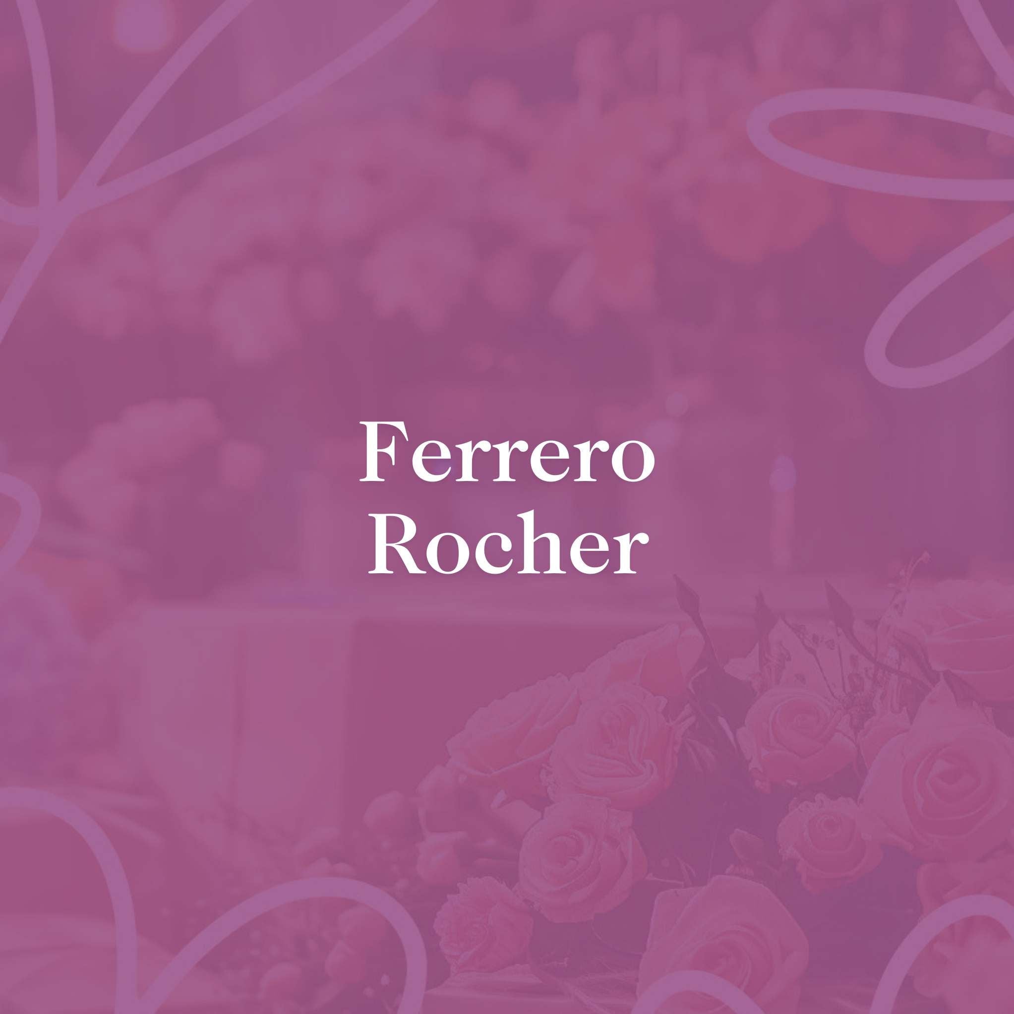 Elegant 'Ferrero Rocher' graphic on a pink floral background, representing luxurious chocolate gift options by Fabulous Flowers & Gifts.