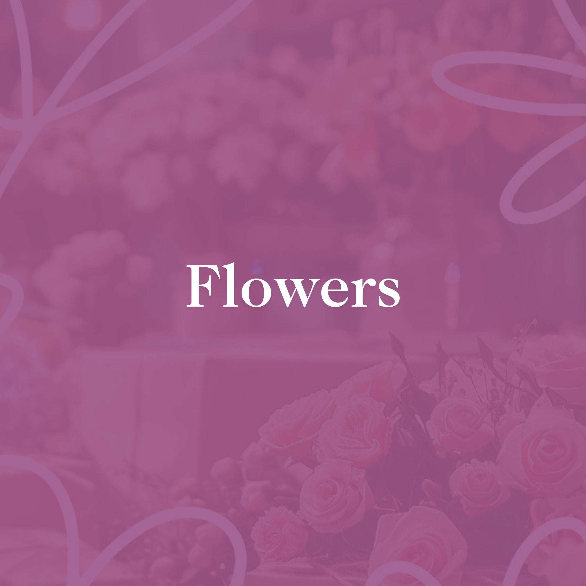 Flowers - A soft, pink-toned image featuring roses with a blurred floral background, and the word 'Flowers' in white text.